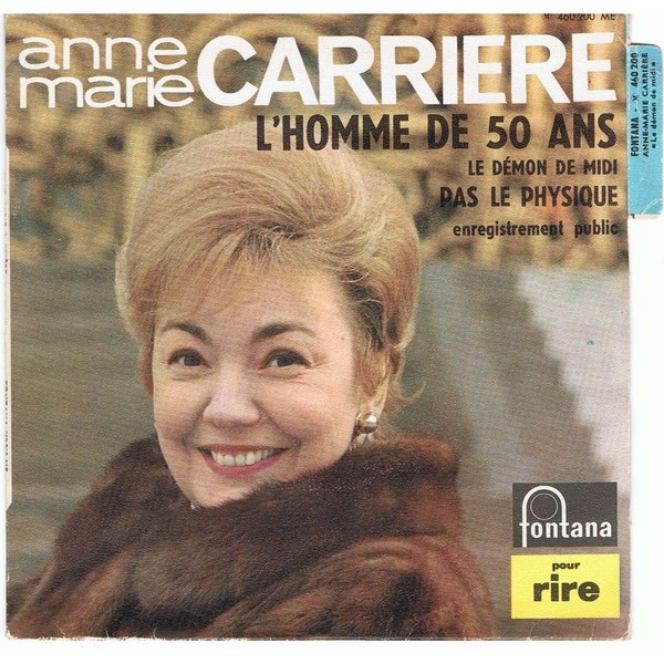 Anne-Marie Carrière est une actrice française née Anne-Marie Blanquart le 16 janvier 1925 à Paris décédée le 29 décembre 2006 à Nanterre. - 203bb512